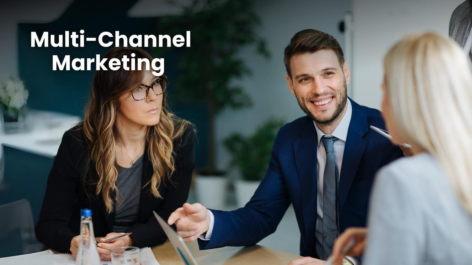 Crafting a Multi-Channel Marketing Strategy