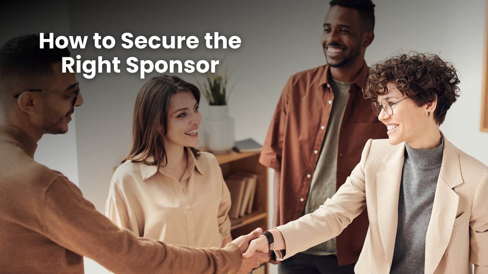 How to Secure the Right Sponsors