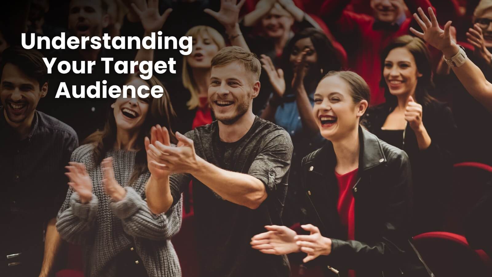 Understanding Your Target Audience
